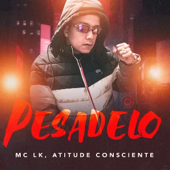 Pesadelo by Mc LK