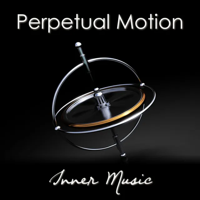 Perpetual Motion