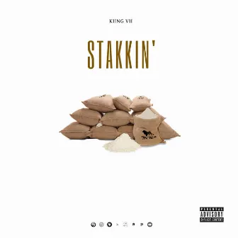 Stakkin' by Kiing Vii