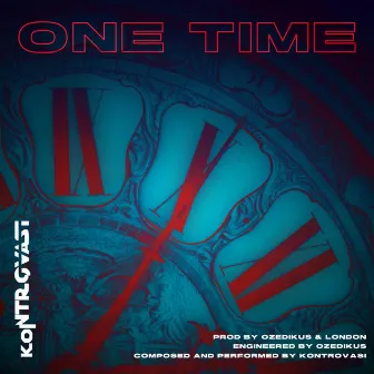 One Time by KONTROVASI