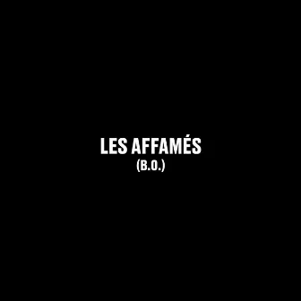 Les Affamés (Original Motion Picture Soundtrack) by Pilou