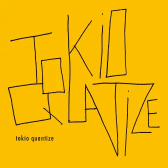 Tokio Quantize by Jozef Dumoulin