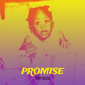 Promise by Tony Bless