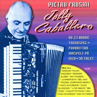 Jolly Caballero by Pietro Frosini