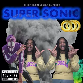 Super Sonic by Zap $uplexx