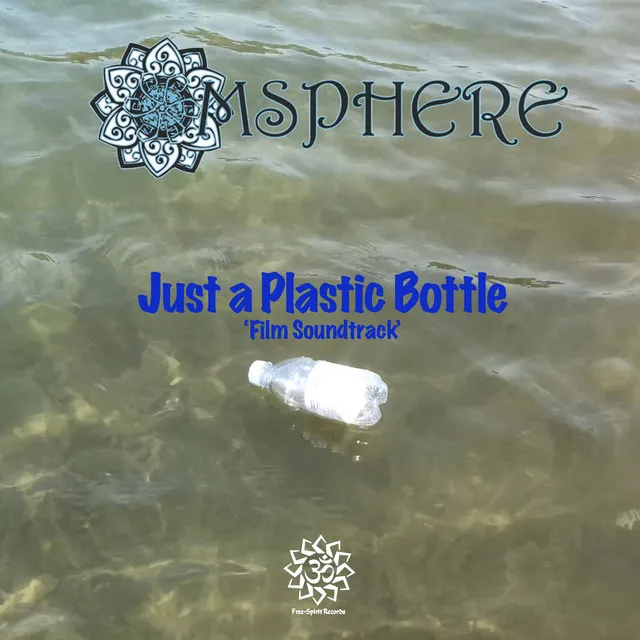 Just a Plastic Bottle - Original mix