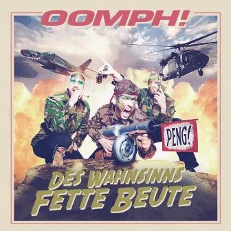 Des Wahnsinns fette Beute by OOMPH!