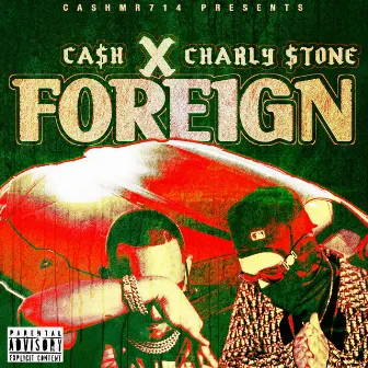 Foreign by Cash