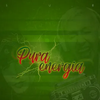 Pura Energia by SU.B