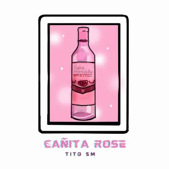 Cañita Rose by Tito SMM