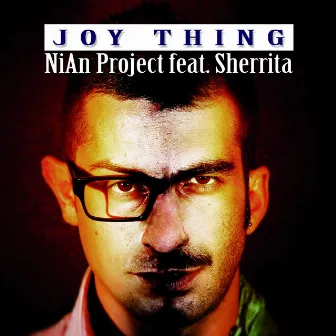 Joy Thing (feat. Sherrita) by Nian Project