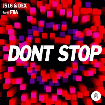 Don't Stop by Dex