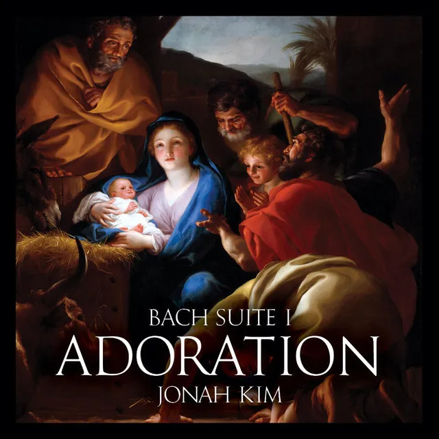 Bach Suite I: Adoration