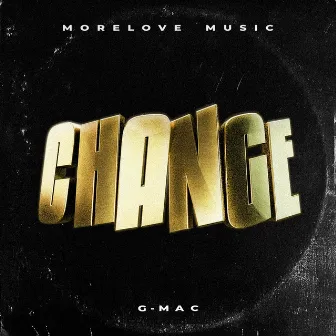 Change by G-Mac