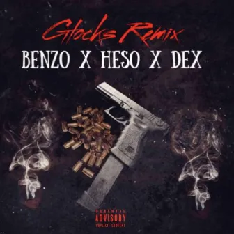 Glocks (Remix) by Benzo Ruthless