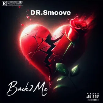 Back2Me by Dr.Smoove