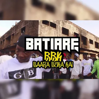 Bbk (baara beka kai) by Batiaré