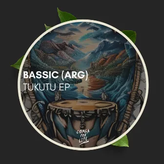 Tukutu EP by Bassic (ARG)