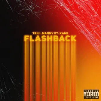 flashback by trill manny