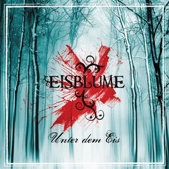 Unter dem Eis (Re Release) by Eisblume