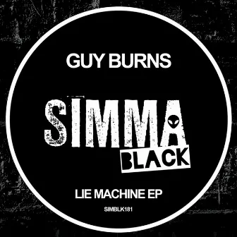 Lie Machine EP by Guy Burns