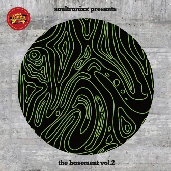 Soultronixx Presents 'The Basement' Vol.2 by Stasoul