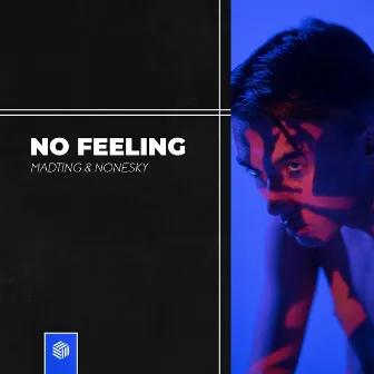 No Feeling by Nonesky