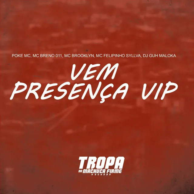 Vem Presença Vip