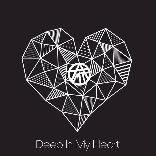 Deep in My Heart - Radio Edit