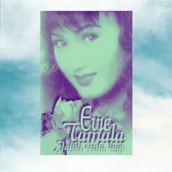 Jatuh Cinta Lagi by Evie Tamala