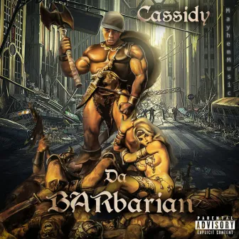 Da BARbarian by Cassidy