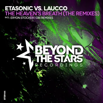 The Heaven's Breath (The Remixes) by Laucco