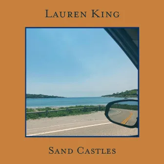 Sand Castles by Lauren King