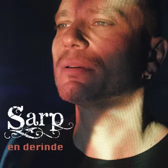 En Derinde by Sarp