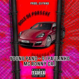 Role de Porsche by Mc Ronny CRJ