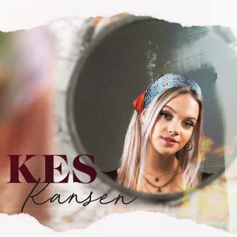 Kansen by Kes