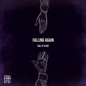 Falling Again by Call It A Day