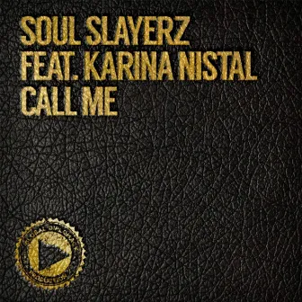 Call Me by Soul Slayerz