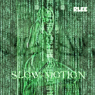 Slow Motion by RLee