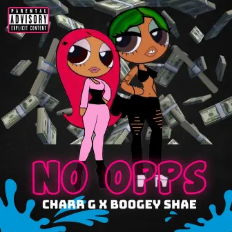 No Opps by Charr G