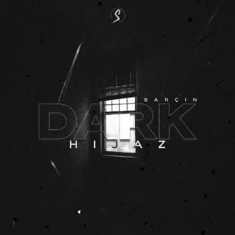 Dark by Hijaz