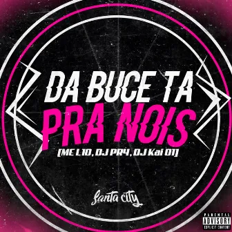 Da Buce Ta pra Nois by DJ Kai 01