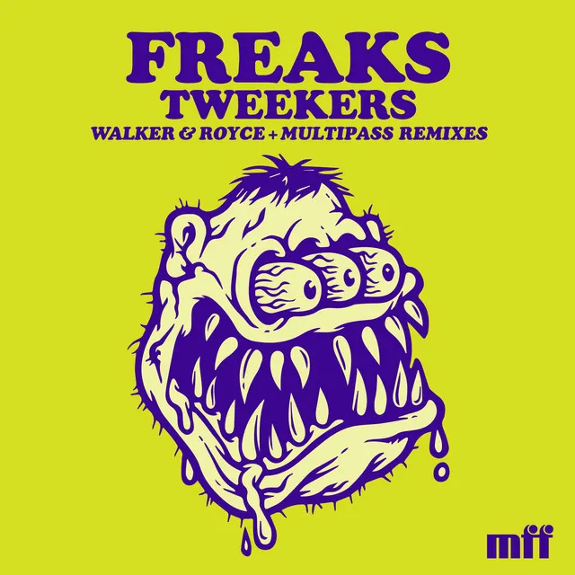 Tweekers - Walker & Royce Remix