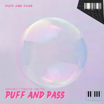 Puff and Pass by Mbombi