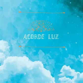 Acorde Luz by Acorde Luz