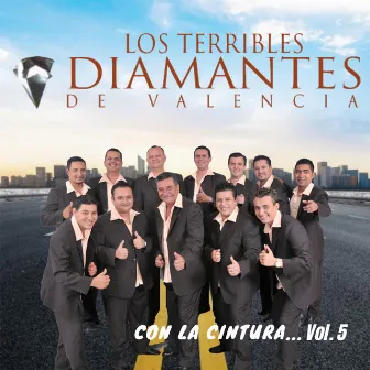 Con la cintura... Vol. 5 by Los Terribles Diamantes de Valencia