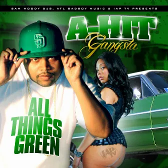 All Things Green by A-Hit