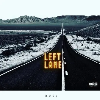 Left Lane by Ro66