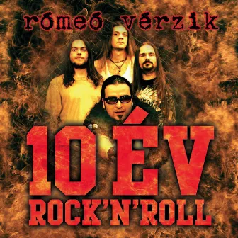 10 év Rock'n'Roll by Rómeó Vérzik