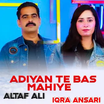 Adiyan te bas mahiye by Altaf Ali